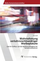 Wahrnehmung verkehrsrechtswidriger Werbeplakate 3639460537 Book Cover