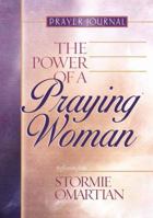 The Power of a Praying Woman: Prayer Journal