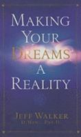 Making Your Dreams a Reality 0980075505 Book Cover