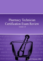 Pharmacy Technician Certification Exam Review 0989939308 Book Cover