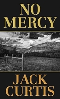 No Mercy (Walker Western) 0802741517 Book Cover