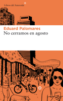 No cerramos en agosto 8417007814 Book Cover
