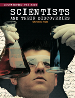 Scientists and Their Discoveries 1842349546 Book Cover
