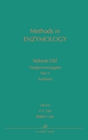 Methods in Enzymology, Volume 242: Neoglycoconjugates, Part A: Synthesis 0121821439 Book Cover