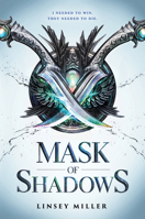 Mask of Shadows 1492660892 Book Cover