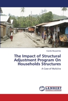 The Impact of Structural Adjustment Program On Households Structures: A Case of Mufulira 3843393923 Book Cover