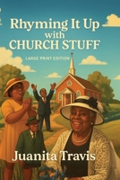 Rhyming It Up with Church Stuff 196147543X Book Cover