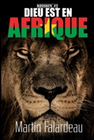 Dieu Est En Afrique 1727514718 Book Cover
