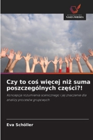 Czy to cos wiecej niz suma poszczególnych czesci?! (Polish Edition) 6630172884 Book Cover
