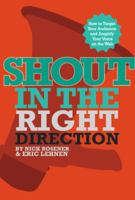 Shout in the Right Direction 0984763619 Book Cover