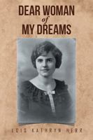 Dear Woman of My Dreams 1514489066 Book Cover