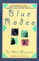 Blue Rodeo 0060169443 Book Cover