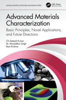 Advanced Materials Characterization: Basic Principles, Novel Applications, and Future Directions 1032375116 Book Cover