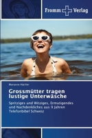 Grossmütter tragen lustige Unterwäsche 3841606946 Book Cover