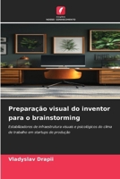 Preparação visual do inventor para o brainstorming (Portuguese Edition) 6209514782 Book Cover