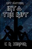 Into the Rift 1940311500 Book Cover