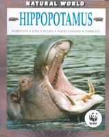 Hippopotamus (Natural World) 0739827693 Book Cover