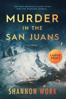 Murder in the San Juans 1735435392 Book Cover