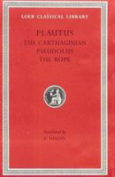 The Little Carthaginian. Pseudolus. The Rope 067499986X Book Cover