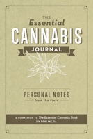 The Essential Cannabis Journal: Personal Notes from the Field 1940611938 Book Cover