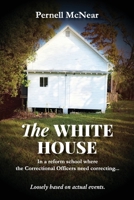 The White House: In a reform school where the Correctional Officers need correcting... B0BYBN7VHB Book Cover