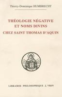 Theologie Negative Et Noms Divins Chez Saint Thomas D'aquin 271161817X Book Cover