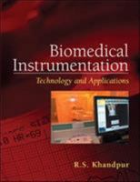 Biomedical Instrumentation: Technology and Applications 0071447849 Book Cover