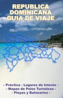 Republica Dominicana - Guia de Viaje 9945485210 Book Cover