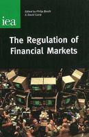 The Regulation of Financial Markets 0255365519 Book Cover