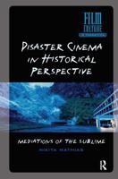 Disaster Cinema in Historical Perspective: Mediations of the Sublime 1041178212 Book Cover