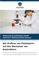 Der Einfluss von Cholesterin auf das Wachstum von Anaerobiern 6209691358 Book Cover