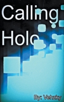 Calling Holo B0CS1R8WKK Book Cover