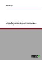 Factoring Im Mittelstand. Instrument Des Krisenmanagements Im Zeichen Der Finanzkrise 3640623290 Book Cover