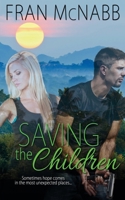 Saving the Children 1509201017 Book Cover