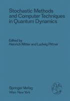 Stochastic Methods and Computer Techniques in Quantum Dynamics: Proceedings of the XXIII. Internationale Universitätswochen für Kernphysik 1984 der ... - March 1st, 1984 3709187826 Book Cover