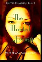 Hunted of 2060 1452805474 Book Cover