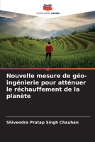 Nouvelle mesure de géo-ingénierie pour atténuer le réchauffement de la planète 6204473247 Book Cover