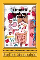 Human Anatomy Healed: The Touch Prayer for Me and My Family 1533079811 Book Cover