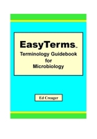 EasyTerms Terminology Guidebook for Microbiology 1449976956 Book Cover