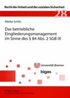 Das Betriebliche Eingliederungsmanagement Im Sinne Des 84 ABS. 2 Sgb IX 3631578431 Book Cover