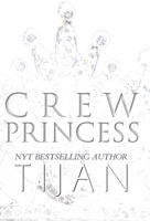 Crew Princess 0999769154 Book Cover