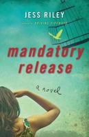 Mandatory Release 1484081870 Book Cover