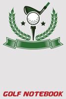 Golf Notebook: 6x9 Golf Log Book with Scorecards and Monthly STATS Tracker 1794386424 Book Cover