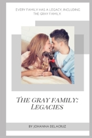 The Gray Family: Legacies B08M8DBL8T Book Cover