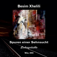 Spuren einer Sehnsucht (German Edition) 3752611731 Book Cover