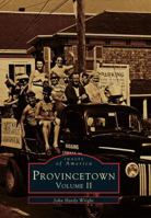 Provincetown: Volume II 0752412183 Book Cover