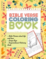Bible verse coloring book: Bible Verses about life and love Large Size 8.5x11 Inspirational Bible coloring verse for kids and adults 60 Pages B087SM66SC Book Cover
