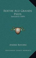 Berthe aux grands pieds 1141443635 Book Cover