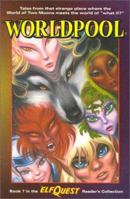 ElfQuest ?: Worldpool (Reader's Collection) 0936861738 Book Cover