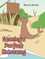 Stanley's Perfect Hideaway 1098029976 Book Cover